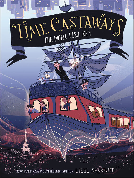 Title details for Time Castaways by Liesl Shurtliff - Wait list